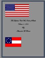 The Definitive Civil War Order of Battle Volume 1: 1861 1537305182 Book Cover