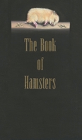The Book of Hamsters B0F6DZT49S Book Cover