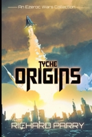 Tyche Origins 0995109060 Book Cover