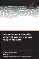 Opracowanie modelu krzywej wzrostu u kóz rasy Malabari (Polish Edition) 620898288X Book Cover