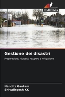 Gestione dei disastri: Preparazione, risposta, recupero e mitigazione 6204164074 Book Cover