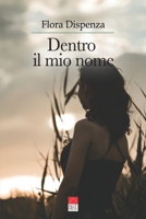 Dentro il mio nome B0BSFRZTZ5 Book Cover