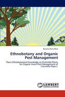 Ethnobotany and Organic Pest Management 3847327194 Book Cover