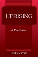 Uprising: A Revelation 1977245838 Book Cover