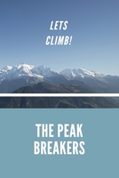 Let's Climb: Climbing Journal, Lined Blank Notebook, Mountain Climbing Diary to Write In, Perfect Gift for Rock Climbers, Outdoor Extreme Sports Notebook, Mountain Lovers Book 1677262605 Book Cover