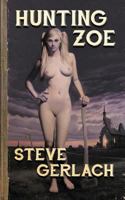 Hunting Zoe and Other Stories 0957864159 Book Cover