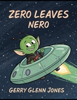 Zero Leaves Nero B0F6XN4965 Book Cover