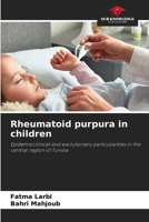 Rheumatoid purpura in children 6208249058 Book Cover