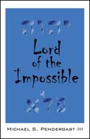 Lord of the Impossible 1432778749 Book Cover