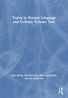 Topics in Korean Language and Culture: Volume Two 1032504471 Book Cover