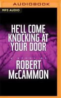 He'll Come Knocking at Your Door 1587676079 Book Cover