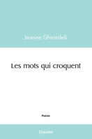 Les mots qui croquent (French Edition) 2414481226 Book Cover
