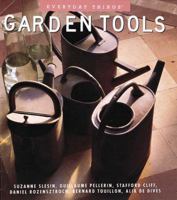 Garden Tools (Everyday Things) 0789200872 Book Cover