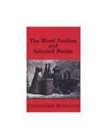 The World Pavilion: New and Selected Poems (Poetry pleiade) 1878818899 Book Cover