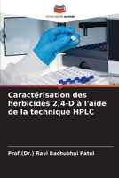 Caractérisation des herbicides 2,4-D à l'aide de la technique HPLC (French Edition) 6207738543 Book Cover