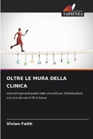 Oltre Le Mura Della Clinica (Italian Edition) 6209864295 Book Cover