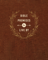 Bible Promises to Live by 1496418093 Book Cover