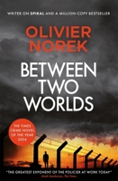 Between Two Worlds: THE TIMES Best Crime Novel of the Year 2024 0857059246 Book Cover