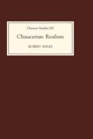 Chaucerian Realism (Chaucer Studies) 0859914097 Book Cover