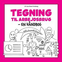 Tegning til arbejdsbrug: - En håndbog #frahovedtilhænder 8771888217 Book Cover