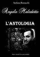 Angelo Maledetto L'ANTOLOGIA 1300031743 Book Cover