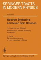 Neutron Scattering And Muon Spin Rotation 3662157381 Book Cover