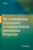 The Criminalization of Incitement to Terrorism from an International Perspective 3031343697 Book Cover
