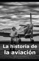 La historia de la aviación B0DL4SPK1H Book Cover