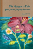The Dragon's Tale: Quest for the Sleeping Treasures 130401049X Book Cover