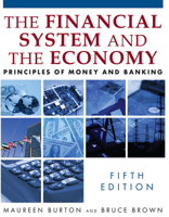 The Financial System and the Economy: Principles of Money and Banking (with InfoTrac®) 0324288816 Book Cover