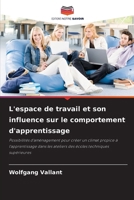L'espace de travail et son influence sur le comportement d'apprentissage (French Edition) 6209016820 Book Cover