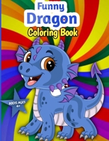 Funny Dragon Coloring Book B0F781MTXF Book Cover
