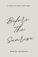 Before the Sunrise B0B9QM99G5 Book Cover