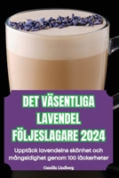Det Väsentliga Lavendel Följeslagare 2024 (Swedish Edition) 1836117329 Book Cover