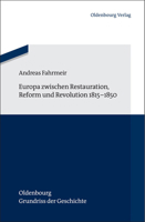 Europa Zwischen Restauration, Reform Und Revolution 1815-1850 3486709399 Book Cover