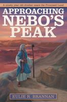 Approaching Nebo's Peak 1973638711 Book Cover