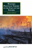 Western Political Theory in the Face of the Future 0521295785 Book Cover