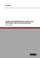 Analyse der Rentabilität beim Aufbau eines EDV-Systems (Warenwirtschaftssystem) 3640301455 Book Cover
