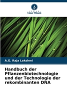 Handbuch der Pflanzenbiotechnologie und der Technologie der rekombinanten DNA (German Edition) 620796974X Book Cover