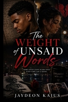 The Weight Of Unsaid Words B0HD47DTH9 Book Cover