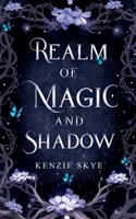 Realm of Magic and Shadow (Spicy Romantasy Fairy Tales) B0DV89HNH8 Book Cover