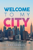 Welcome to My City B0CQKMBR1D Book Cover