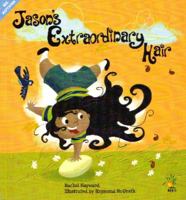 Jason's Extraordinary Hair 1869484096 Book Cover