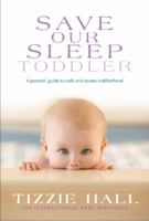 Save our Sleep Toddler 1405039787 Book Cover