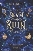 Death and Ruin B0C2SM3LFL Book Cover