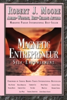 Magnetic Entrepreneur Self-Empowerment B08M7JBMHH Book Cover