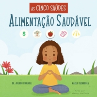 As Cinco Saúdes: Alimentação Saudável 1778105033 Book Cover