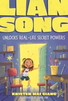 Lian Song Unlocks Thrilling Real-Life Secret Powers 0374394113 Book Cover
