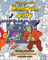 Halloween Party - Coloriages pour Adultes - Fête Privée d’Halloween - Humour décalé: 25 coloriages pour adultes pour Halloween : vous êtes invités ce ... (Coloriages d’Halloween) (French Edition) B08J5971XQ Book Cover