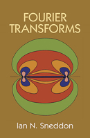 Fourier Transforms 0486685225 Book Cover